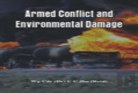 Armed Conflict And Environmental Damage