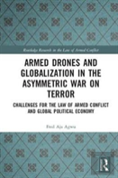 Armed Drones And Globalization In The Asymmetric War On Terror