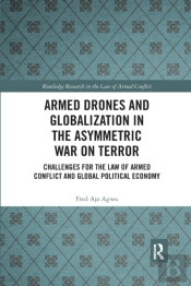 Armed Drones And Globalization In The Asymmetric War On Terror