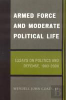Armed Force And Moderate Political Life