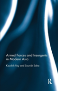 Armed Forces And Insurgents In Modern Asia