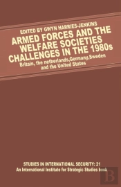 Armed Forces And The Welfare Societies: Challenges In The 1980s