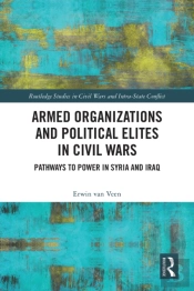 Armed Organizations And Political Elites In Civil Wars