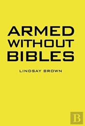 Armed Without Bibles