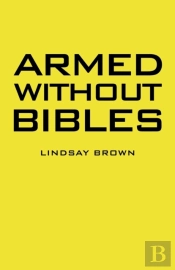 Armed Without Bibles