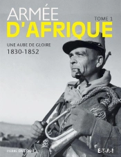 Armee D'Afrique, Une Aube De Gloire T.1