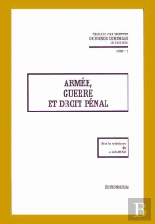 Armée, Guerre Et Droit Pénal