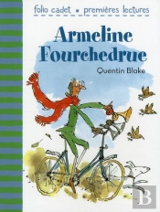 Armeline Fourchedrue Ou La Bicyclette Infernale