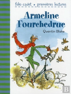 Bertrand.pt - Armeline Fourchedrue Ou La Bicyclette Infernale