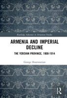 Armenia And Imperial Decline