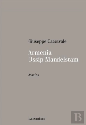 Armenia, Ossip Mandelstam