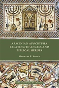 Bertrand.pt - Armenian Apocrypha Relating To Angels And Biblical Heroes