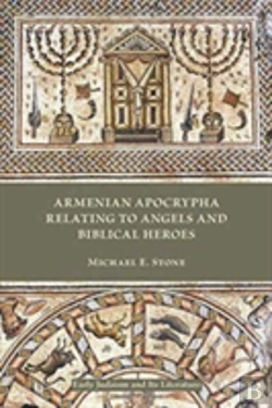 Bertrand.pt - Armenian Apocrypha Relating To Angels And Biblical Heroes