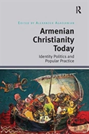 Armenian Christianity Today