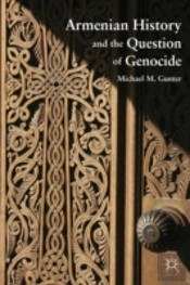 Armenian History And The Question Of Genocide