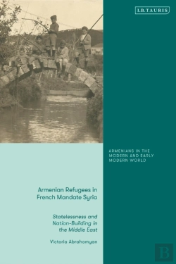 Bertrand.pt - Armenian Refugees In French Mandate Syria