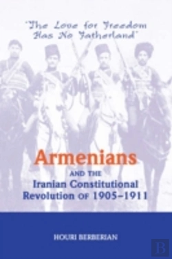 Bertrand.pt - Armenians And The Iranian Constitutional Revolution Of 1905-1911