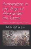 Armenians In The Age Of Alexander The Great