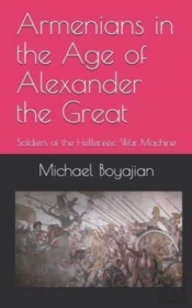 Armenians In The Age Of Alexander The Great
