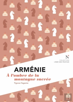 Bertrand.pt - Arménie : À L'Ombre De La Montagne Sacrée