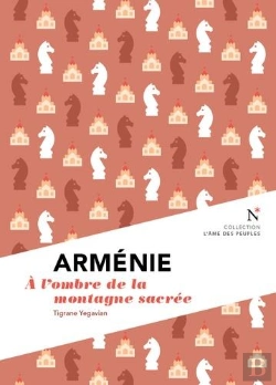 Bertrand.pt - Arménie : A L'Ombre De La Montagne Sacrée