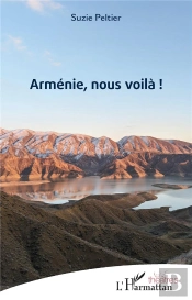 Arménie, Nous Voilà !