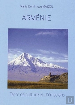 Bertrand.pt - Arménie ; Terre De Culture Et D'Émotions