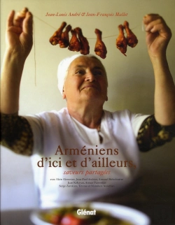 Bertrand.pt - Arméniens D'Ici Et D'Ailleurs ; Des Saveurs Partagées