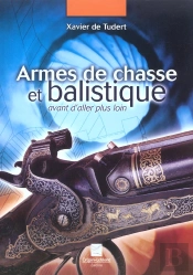 Armes De Chasse Et Balistique