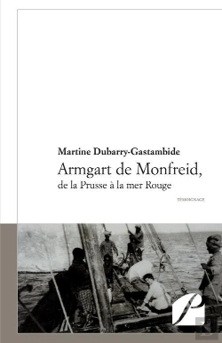 Bertrand.pt - Armgart De Monfreid, De La Prusse À La Mer Rouge