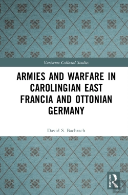 Bertrand.pt - Armies And Warfare In Carolingian East Francia And Ottonian Germany
