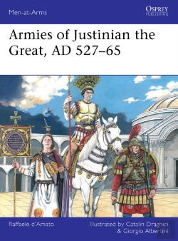 Bertrand.pt - Armies Of Justinian The Great, Ad 527â€“65