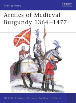 Bertrand.pt - Armies Of Medieval Burgundy 1364â€“1477