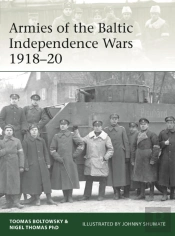 Armies Of The Baltic Independence Wars 1918â€“20