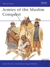 Armies Of The Muslim Conquest