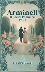 Arminell A Social Romance Vol. I