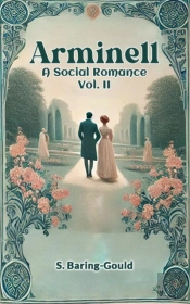 Arminell A Social Romance Vol. Ii