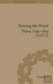 Arming The Royal Navy, 1793â€“1815