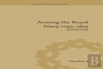 Arming The Royal Navy, 1793â€“1815