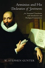 Arminius And His  Declaration Of Sentiments