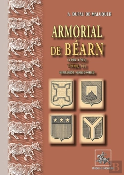 Bertrand.pt - Armorial De Béarn Tome 3 ; 1696-1701 Supplément : Armes D'Office