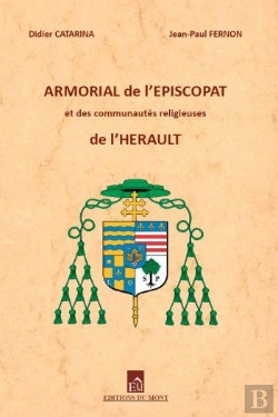 Bertrand.pt - Armorial De L'Épiscopat Et Des Communautés Religieuses De L'Hérault