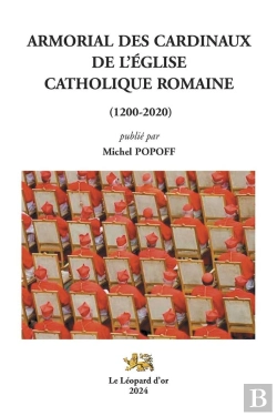 Bertrand.pt - Armorial Des Cardinaux De L'Église Catholique Romaine (1200-2020)
