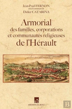Bertrand.pt - Armorial Des Familles, Corporations Et Communautés Religieuses De L'Hérault