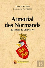 Armorial Des Normands Au Temps De Charles Vi