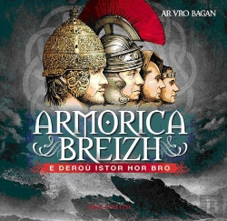 Bertrand.pt - Armorica Breizh ; E Deroù Istor Hor Bro