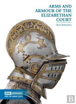 Bertrand.pt - Arms And Armour Of The Elizabethan Court