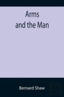 Arms And The Man