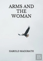 Arms And The Woman