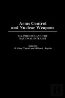 Arms Control And Nuclear Weapons